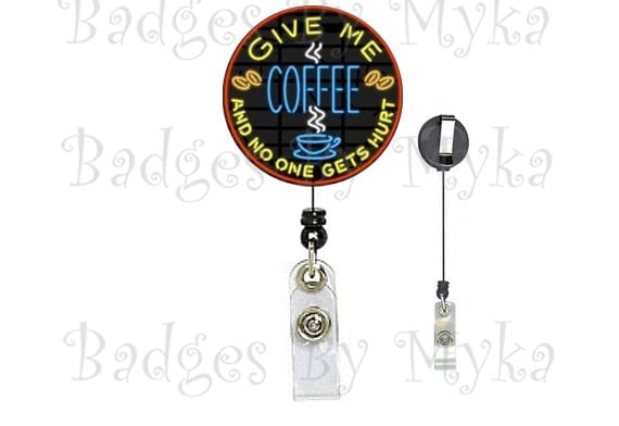 Retractable ID Badge Holder - Give me coffee