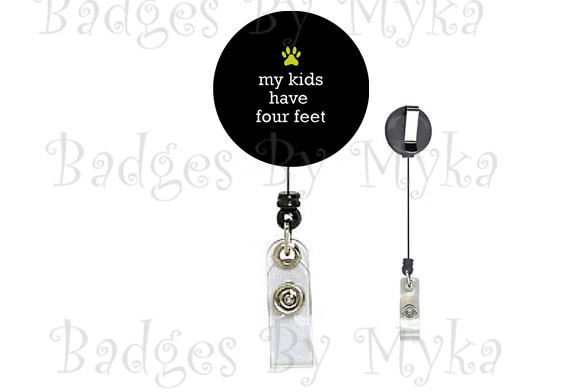 Retractable ID Badge Holder - My Kids have 4 feet