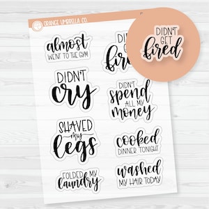 Adulting Is Hard Sarcastic Quotes Planner Stickers | F7 Clear Matte | D-022-BCM