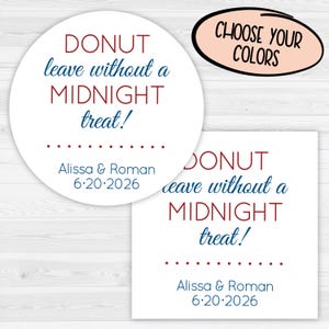 Donut Leave Without a Midnight Treat! Wedding Favor Stickers | Wedding Snack Labels | Bachelor Bachelorette Party Hangover Kit | 660-WH