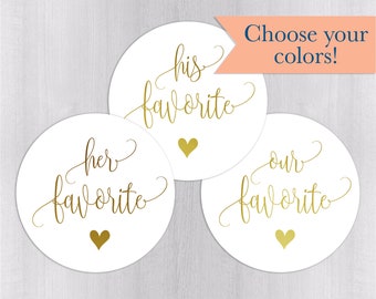 His Favorite Her Favorite Our Favorite Foiled Wedding Stickers, Favorites Wedding Favor Stickers, Wedding Favor Bag Sticker (#417-2-F)