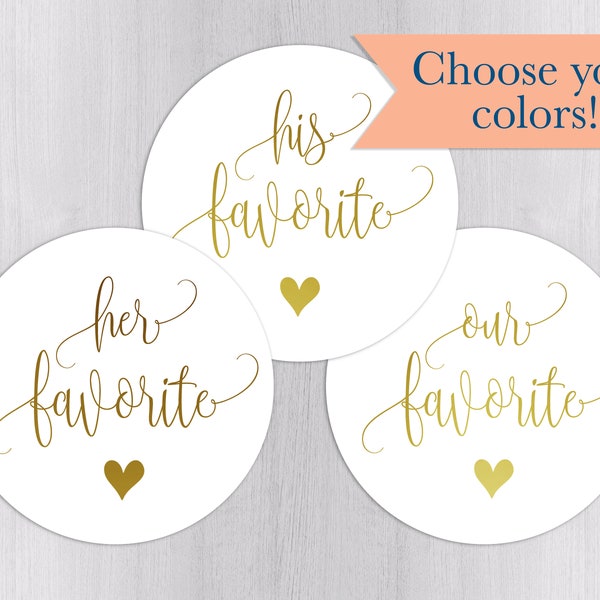 His Favorite Her Favorite Our Favorite Foiled Wedding Stickers, Favorites Wedding Favor Stickers, Wedding Favor Bag Sticker (#417-2-F)