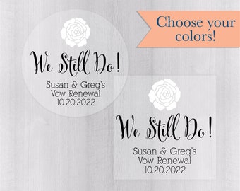 Anniversary and Vow Renewal Stickers, Clear Transparent Thank You Favor Stickers, We Still Do Stickers (#144-1-C)