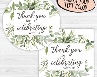 Thank you Wedding Stickers, Thank You For Celebrating with Us Labels for Favors, Bridal Shower Stickers (723-WH)
