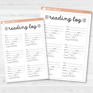 May include: Two white reading log sheets with black text. The top sheet is labeled "reading log" in cursive. Each sheet has spaces for title, author, genre, pages, start and finish dates, format, and rating.