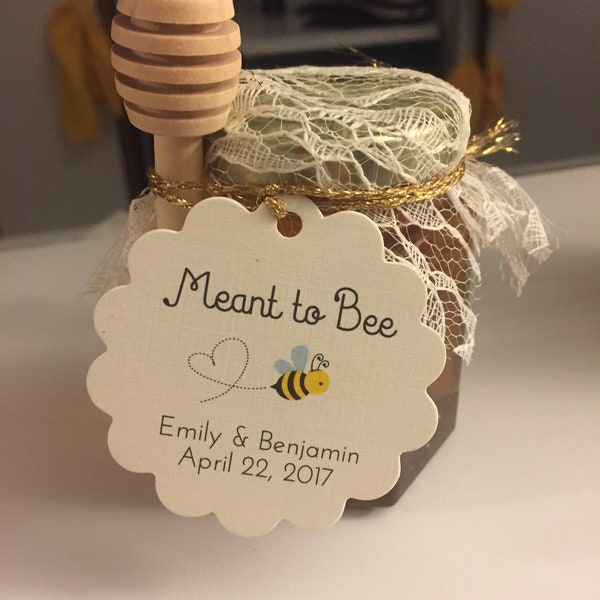 Honey Tags, Meant to Bee Favor Tags, Honey Wedding Tags, Custom Favor Tags  (SC-277)