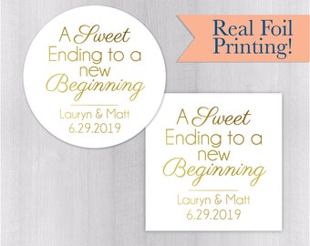 Foiled Sweet Ending To a New Beginning Stickers, Wedding Favor Labels (#036-F)