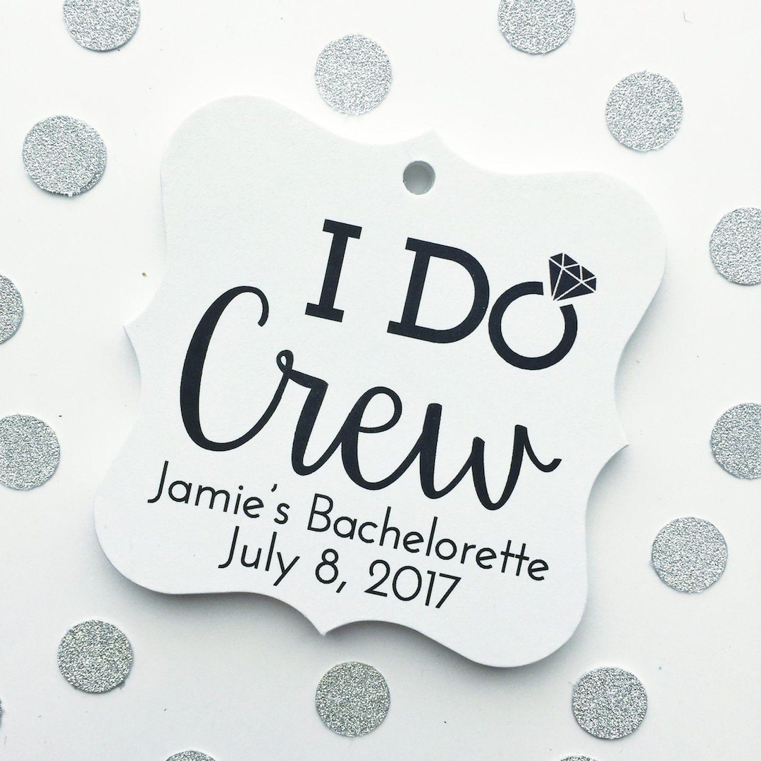 Engaged Tag I Do Crew, Customized Bachelorette Party Tags, Engaged Favor Tags (FS ...