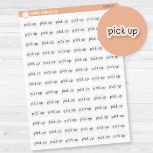 May include: Sheet of stickers with the words "pick up" repeated in a black font. The stickers are on a white background. A circular sticker with the words "pick up" is in the upper right corner. The brand name "Orange Umbrella Co." is in the upper left corner.