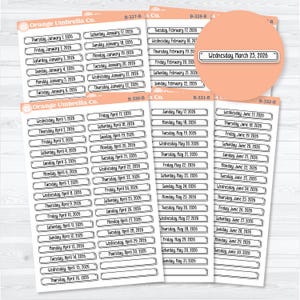 May include: Sheets of date stickers with various dates from January to June 2026. The stickers are rectangular with rounded corners and a white background, featuring dates like "Wednesday, March 25, 2026."