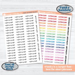 May include: Sheets of custom script stickers in black and rainbow colors. The stickers are from Orange Umbrella Co. and feature the text "custom script." The font is labeled as Font 18 (Script). The Funky Rainbow font is also shown.