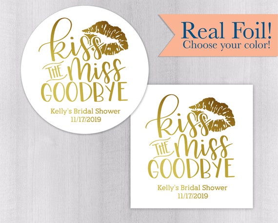 Clear//Transparent Labels Bachelorette Labels #396-C Kiss The Miss Goodbye Stickers Bridal Shower Favor Stickers