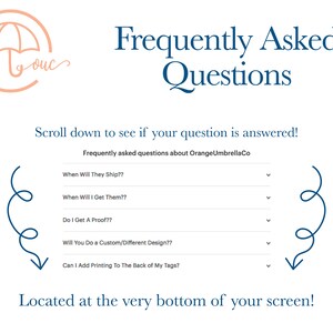 May include: A white graphic with the text "Frequently Asked Questions" in dark blue. The image includes a logo and a list of FAQs about OrangeUmbrellaCo, with a call to scroll down for answers.