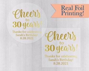 Cheers to 30 Years! Foiled Clear 30th Birthday Stickers, Gold Foil Transparent Birthday Party Labels, Shiny Alcohol Favor Stickers (#152-CF)