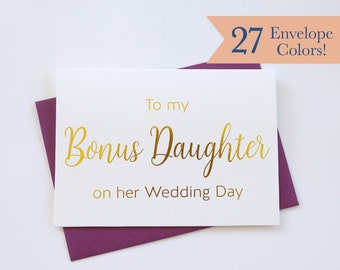 To My Bonus Daughter on Her Wedding Day Card, Gold Foiled Wedding Day Card, Silver Foiled Wedding Day Cards (WC027-SW-F)