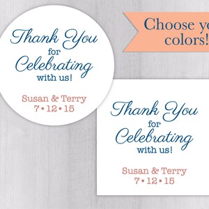 Thanks for Celebrating With Us Stickers Wedding and Even Favor Labels #362-GM 