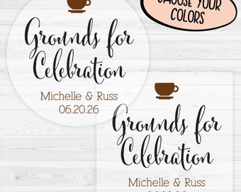 Grounds for Celebration Wedding Favor Sticker | Coffee Cup Wedding Favor Stickers | Coffee Grounds Wedding Stickers | 092-C