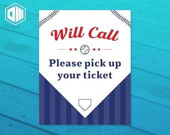 Printable Baseball Will Call/Ticket Sign / INSTANT DIGITAL DOWNLOAD / Please pick up your ticket / Wedding diy / Printable File