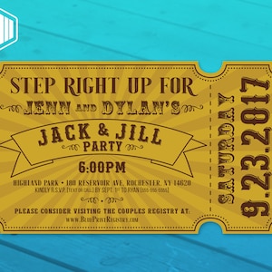 May include: A gold ticket-shaped invitation for a Jack & Jill party for Jenn and Dylan. The party is on Saturday, September 23, 2017 at 6:00 PM at Highland Park, 180 Reservoir Ave, Rochester, NY 14620. The invitation includes the text "Step Right Up For Jenn and Dylan's Jack & Jill Party" and "Please consider visiting the couples registry at: www.blueprintregistry.com".