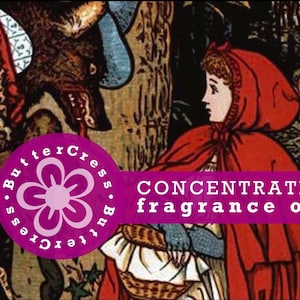 May include: A vintage illustration of Little Red Riding Hood with a wolf in the background. The image is a label for a concentrated fragrance oil with the text "CONCENTRATED fragrance oil" in white letters on a purple background.