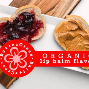 ORGANIC PB & J Lip Balm Flavor / Peanut Butter and Jelly Flavor Oil for lip balm, glosses and scrubs