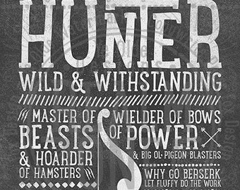 World of Warcraft / Roleplaying Medieval / Fantasy Inspired Type Print - HUNTER Edition