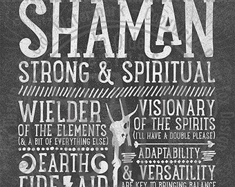 World of Warcraft / Roleplaying Medieval / Fantasy Inspired Type Print - SHAMAN Edition