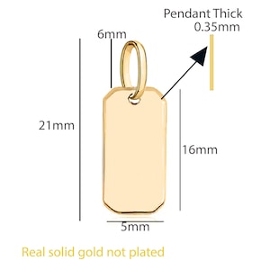 May include: Gold rectangular pendant with a loop at the top. The pendant measures 16 mm by 5 mm and is 0.35 mm thick.  The pendant is made of solid gold and is not plated.