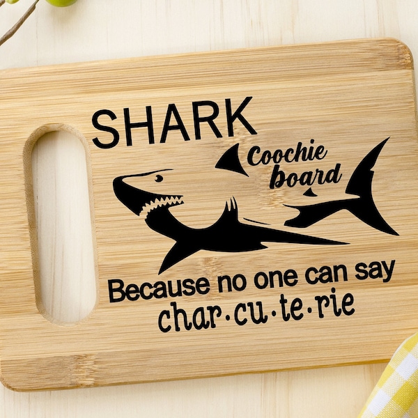 Shark coochie board, Because no one can say charcuterie, png, jpg, pdf, SVG file, humorous, Kitchen decor DIY, instant download