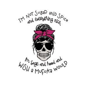 Messy bun, Skull messy bun, sugar and spice, humorous Car decal, Cup decal, instant download, Digital file svg, pdf, png, jpg