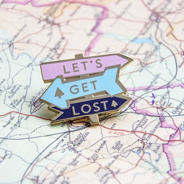 Let es Get Lost, Mehrfarbige Schildpost Gold Emaille Pin