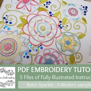 Embroidery PDF Tutorial Pack :Retro Sparkle wonderful illustrated instructions  famed for clarity By Maggie Gee Embroidery