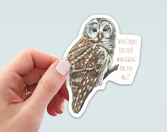 Barred Owl Sticker - Die Cut Vinyl, Weather Proof, Water Resistant, Barn Owl, Bird Calls Who Cooks For You