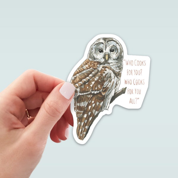 Barred Owl Sticker - Die Cut Vinyl, Weather Proof, Water Resistant, Barn Owl, Bird Calls Who Cooks For You