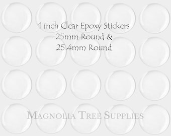 1 inch Clear Round Epoxy Stickers, Domes, Adhesive Seals, Clear Epoxy Seals for Pendants & Bottle Caps, 25mm and 25.4mm 10/20 pieces