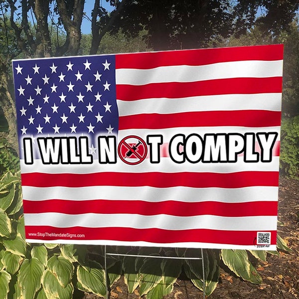 I Will Not Comply Medical Freedom Yard Sign