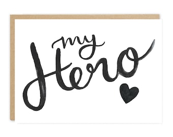 My Hero Greeting Card