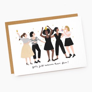 Girls Just Wanna Have Fun Greeting Card