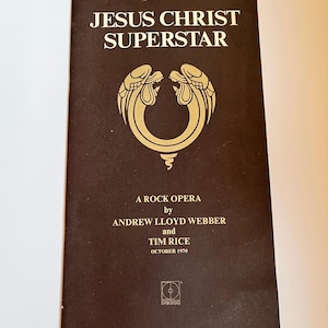 Vintage Jesus Christ Superstar Album Program Booklet October 1970, October 1970 Program A Rock Opera by Andrew Lloyd Webber and Tim Rice
