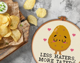 Less Haters, More Taters PDF Cross Stitch Pattern Needlecraft - Instant Download - Modern Chart