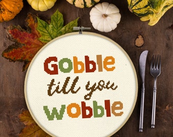 Gobble till you Wobble PDF Cross Stitch Pattern Needlecraft - Instant Download - Modern Chart