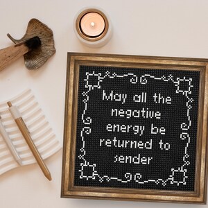 May All The Negative Energy PDF Cross Stitch Pattern Needlecraft - Instant Download - Modern Chart