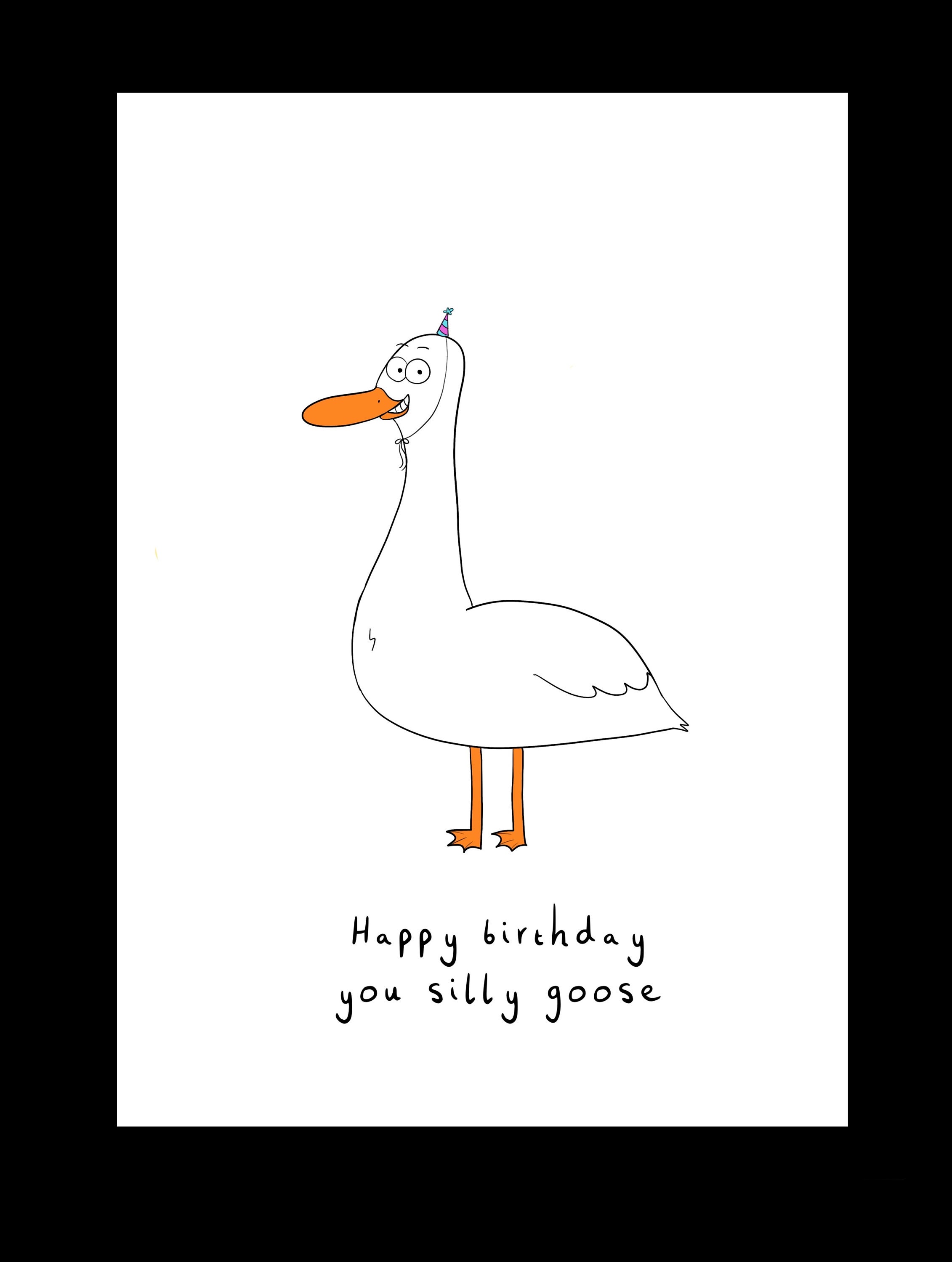 Funny Birthday Card Happy Birthday You Silly Goose Cartoon - Etsy