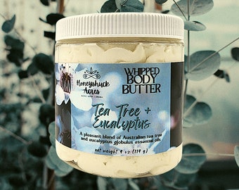 Whipped Body Butter | Tea Tree + Eucalyptus | 8 oz Jar | Vegan | Shea | Australian tea tree and eucalyptus globulus essential oils