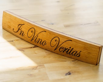 Engraved "In Vino Veritas" Reclaimed Wooden Barrel Stave Sign, perfect Christmas, Hostess, Housewarming, Gift for friends + wine lovers