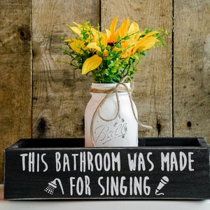 Rustic This Bathroom Was Made For Singing Bathroom Box with Aging, Farmhouse Bathroom Decor, Rustic Jar, Jumbo Toilet Paper Holder Box