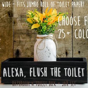 Alexa, Flush the Toilet Jumbo Toilet Paper Holder, Farmhouse Bathroom Decor + Jar & Sunflowers, Cute Bathroom Storage Box, Funny Toilet Box