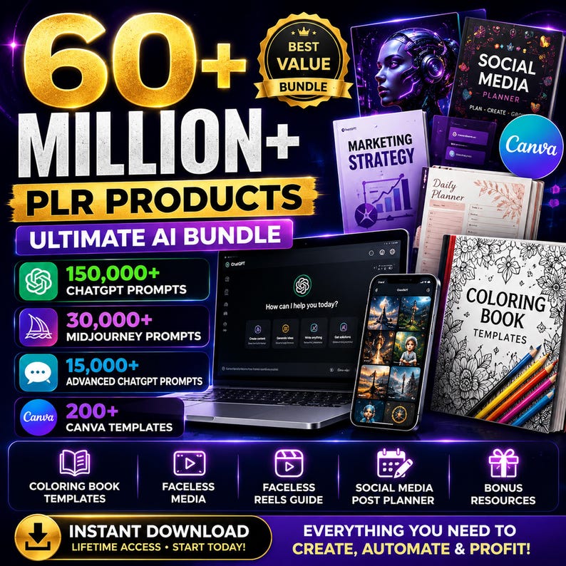 60+ million PLR products bundle with ChatGPT prompts Midjourney prompts Canva templates and instant digital download for Etsy sellers