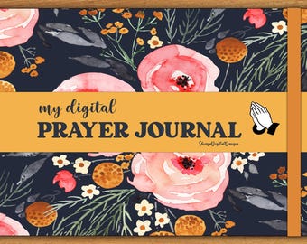 May include: A digital prayer journal cover with a floral design in shades of pink, yellow, and brown on a dark blue background. The text "my digital PRAYER JOURNAL" is displayed in a yellow banner with a praying hands icon.