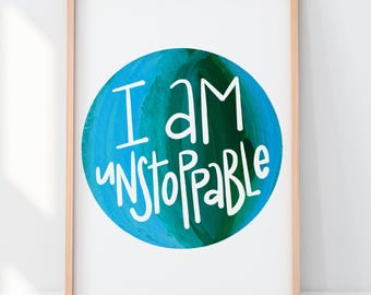 I am Unstoppable  - Watercolor Art Print -  Motivational watercolor, Rainbow, Colorful, hand lettering - BrightKind Creative